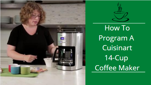 How to Program Cuisinart Coffee Maker 14-Cup