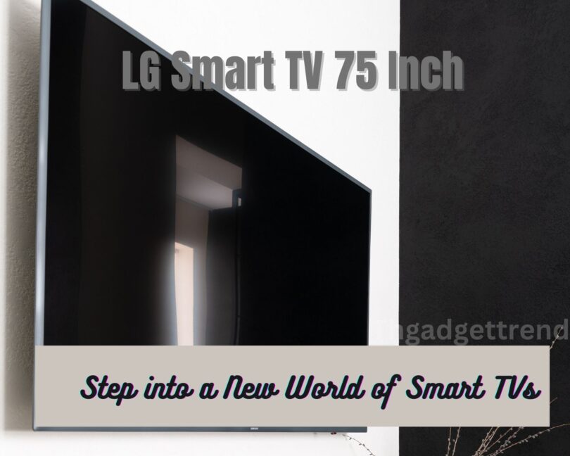 LG Smart TV 75 Inch